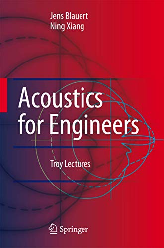 9783540763468: Acoustics for Engineers: Troy Lectures