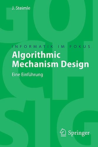 9783540764014: Algorithmic Mechanism Design: Eine Einfhrung (Informatik im Fokus)