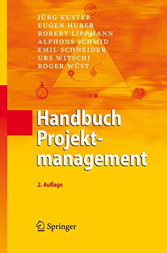 Stock image for Handbuch Projektmanagement (German Edition) for sale by Fachbuch-Versandhandel