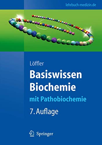 9783540765110: Basiswissen Biochemie: mit Pathobiochemie (Springer-Lehrbuch) (German Edition)