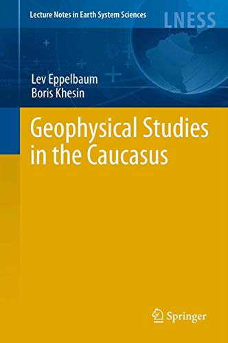 9783540766186: Geophysical Studies in the Caucasus