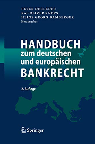 9783540766445: Handbuch zum deutschen und europischen Bankrecht