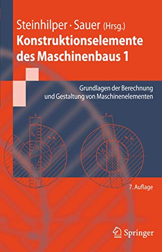 Beispielbild fr Konstruktionselemente des Maschinenbaus 1: Grundlagen der Berechnung und Gestaltung von Maschinenelementen (Springer-Lehrbuch). zum Verkauf von Antiquariat Bernhardt