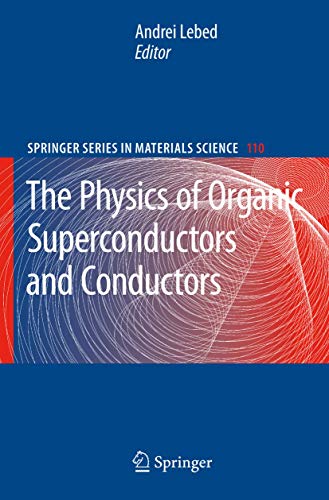 Stock image for The Physics of Organic Superconductors and Conductors for sale by Majestic Books