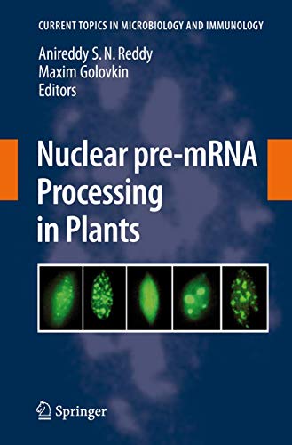 Imagen de archivo de Nuclear Pre-Mrna Processing In Plants (Current Topics In Microbiology And Immunology, Volume 326) a la venta por Basi6 International