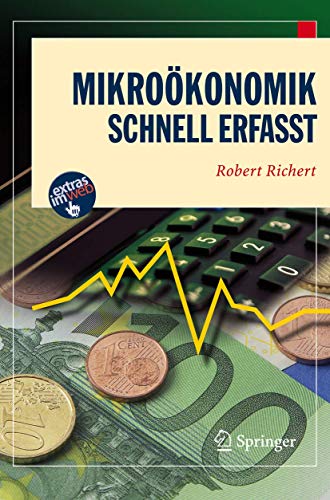 Beispielbild fr Mikrokonomik - Schnell erfasst (Wirtschaft - schnell erfasst) zum Verkauf von medimops