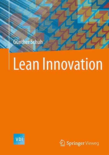 Lean Innovation: Der deutsche Weg - Schuh, Günther