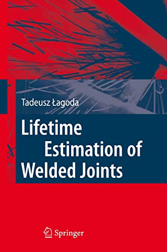 9783540770619: Lifetime Estimation of Welded Joints