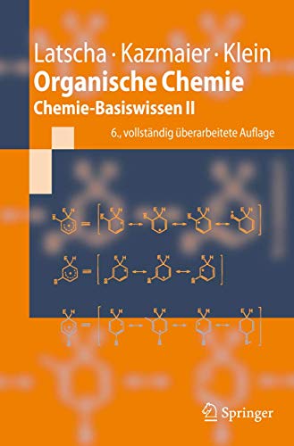 Beispielbild fr Organische Chemie: Chemie-Basiswissen II (Springer-Lehrbuch) zum Verkauf von medimops