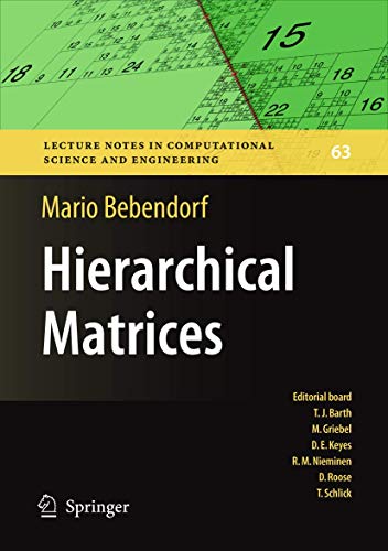 Stock image for Hierarchical Matrices: A Means to Efficiently Solve Elliptic Boundary Value Problems (Lecture Notes in Computational Science and Engineering, 63) for sale by Lucky's Textbooks