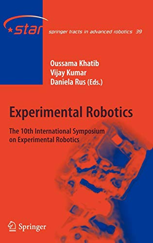 9783540774563: Experimental Robotics: The 10th International Symposium on Experimental Robotics: 39
