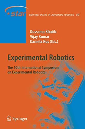 Stock image for Experimental Robotics : The 10th International Symposium on Experimental Robotics for sale by Better World Books: West