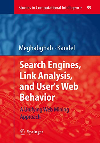 Stock image for Search Engines, Link Analysis, and User's Web Behavior for sale by Books Puddle