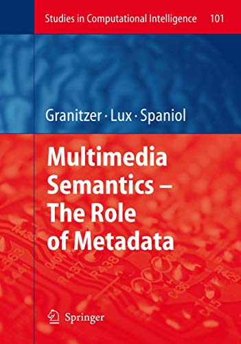 Beispielbild fr Multimedia Semantics - The Role of Metadata zum Verkauf von Books Puddle