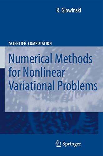 9783540775065: Lectures on Numerical Methods for Non-Linear Variational Problems (Scientific Computation)