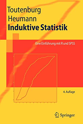 Imagen de archivo de Induktive Statistik: Eine Einfhrung mit R und SPSS (Springer-Lehrbuch) (German Edition) a la venta por medimops
