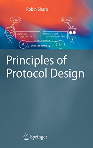 9783540775409: Principles of Protocol Design