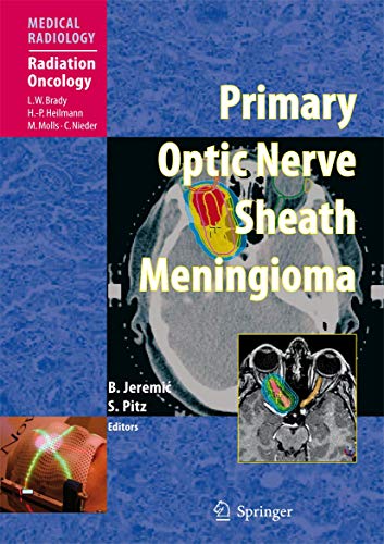 Primary Optic Nerve Sheath Meningioma (Medical Radiology / Radiation Oncology)