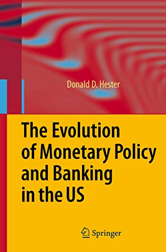 Stock image for The Evolution of Monetary Policy and Banking in the US for sale by Buchpark