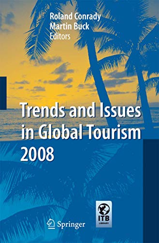 Stock image for Trends and Issues in Global Tourism 2008 for sale by Phatpocket Limited