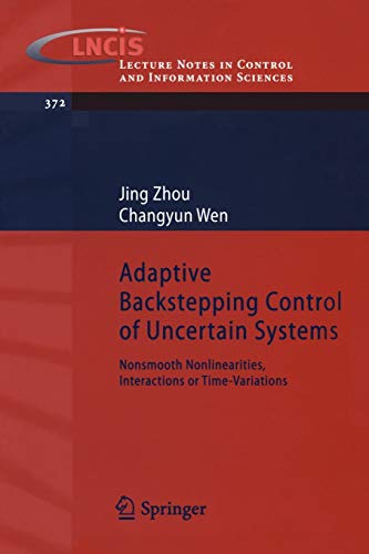 9783540778066: Adaptive Backstepping Control of Uncertain Systems: Nonsmooth Nonlinearities, Interactions or Time-Variations: 372