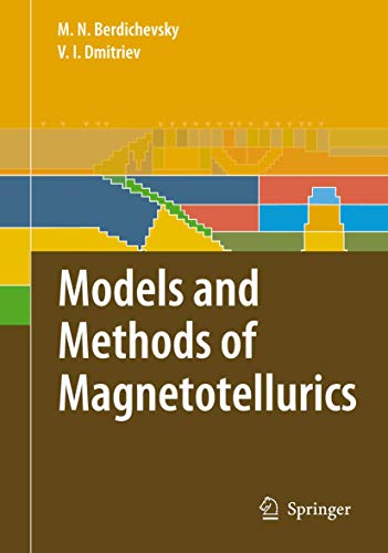 Beispielbild fr Models and Methods of Magnetotellurics zum Verkauf von Revaluation Books