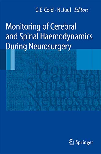 9783540778721: Monitoring of Cerebral and Spinal Haemodynamics during Neurosurgery