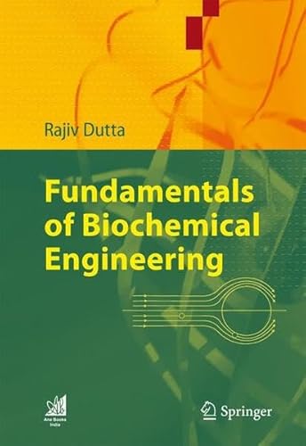 Stock image for Fundamentals Of Biochemical Engineering for sale by Romtrade Corp.