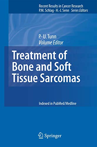 9783540779599: Treatment of Bone and Soft Tissue Sarcomas: 179 (Recent Results in Cancer Research, 179)