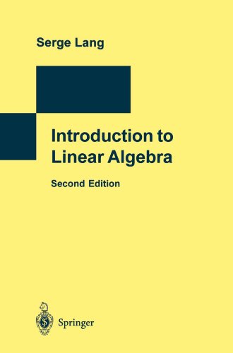 Introduction to Linear Algebra - Serge Lang