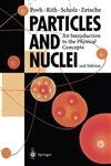 9783540780908: PARTICLES AND NUCLEI : AN INTRODUCTION TO THE PHYSICAL CONCEPTS 2ED [Paperback] [Jan 01, 2008] RITH