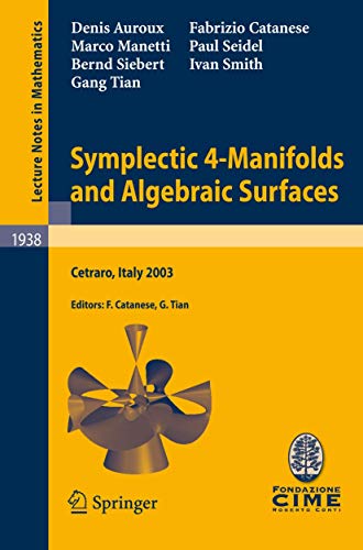 Imagen de archivo de Symplectic 4-manifolds And Algebraic Surfaces a la venta por Basi6 International