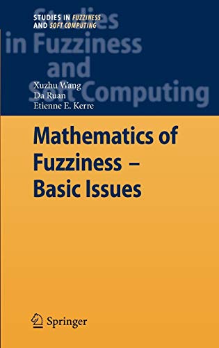 Imagen de archivo de Mathematics of Fuzziness--Basic Issues a la venta por ThriftBooks-Atlanta