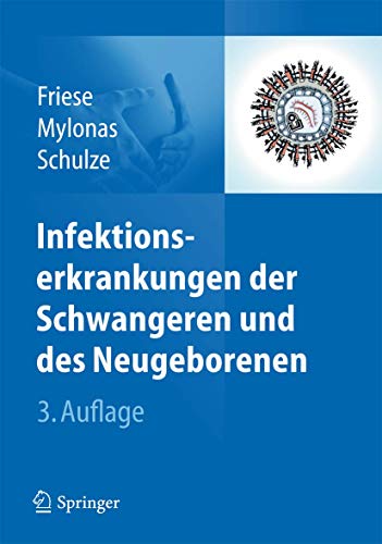Imagen de archivo de Infektionserkrankungen der Schwangeren und des Neugeborenen (German Edition) a la venta por GF Books, Inc.