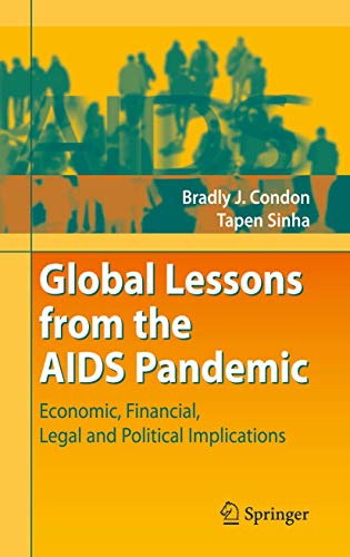 Beispielbild fr Global Lessons From The Aids Pandemic: Economic, Financial, Legal And Political Implications zum Verkauf von Basi6 International