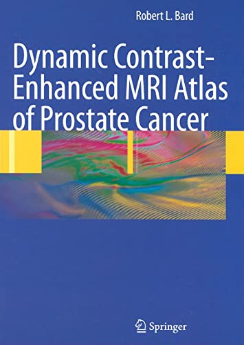 Stock image for Dynamic Contrast-Enhanced MRI Atlas of Prostate Cancer for sale by HPB-Red