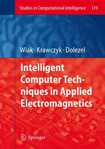 Stock image for Intelligent Computer Techniques in Applied Electromagnetics for sale by Books Puddle