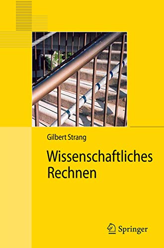 Stock image for Wissenschaftliches Rechnen (Masterclass) (German Edition) for sale by GF Books, Inc.