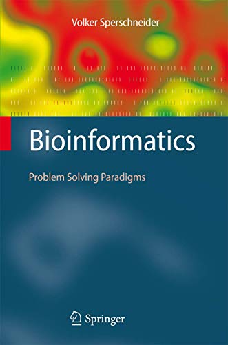 9783540785057: Bioinformatics: Problem Solving Paradigms