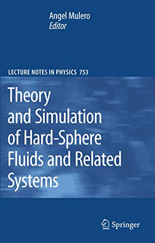 9783540787662: Theory and Simulation of Hard-Sphere Fluids and Related Systems (Lecture Notes in Physics, 753)