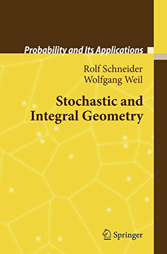 Beispielbild fr Stochastic and Integral Geometry (Probability and Its Applications) zum Verkauf von Ria Christie Collections