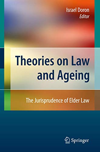 Theories on law and ageing. The jurisprudence of elder law.