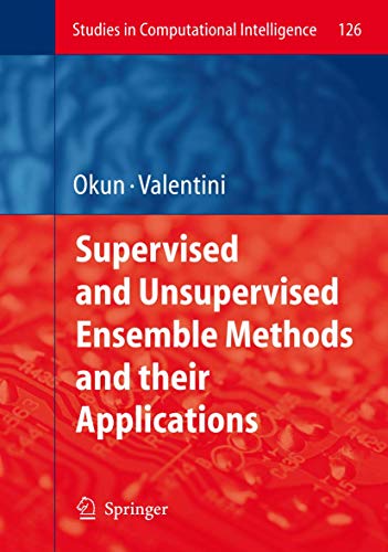 Stock image for Supervised And Unsupervised Ensemble Methods And Their Applications, Vol. 126 for sale by Basi6 International