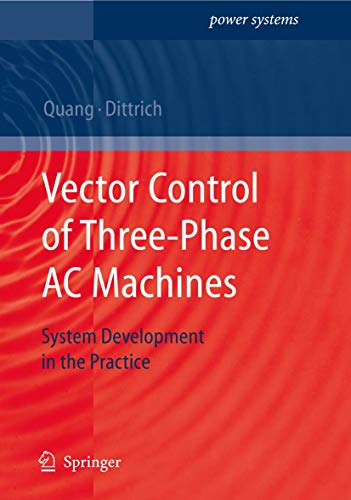 9783540790280: Vector Control of Three-Phase AC Machines: System Development in the Practice
