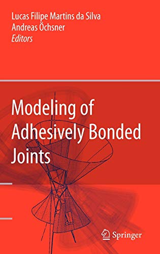 9783540790556: Modeling of Adhesively Bonded Joints