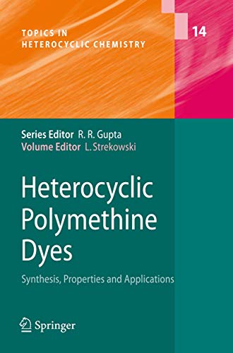 Heterocyclic Polymethine Dyes. Synthesis, Properties and Applications