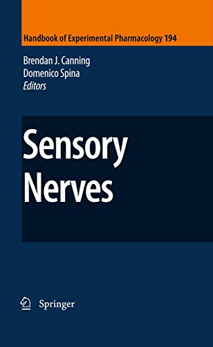 9783540790891: Sensory Nerves: 194 (Handbook of Experimental Pharmacology)