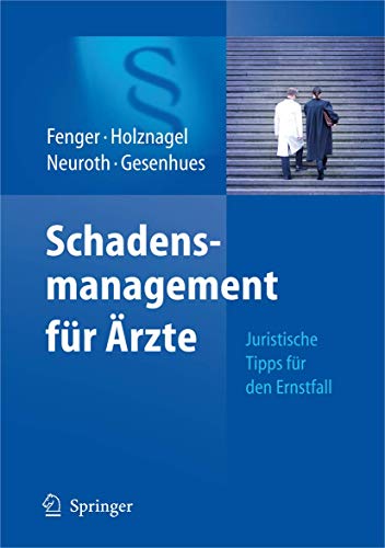 Stock image for Schadensmanagement fr rzte Juristische Tipps fr den Ernstfall for sale by Versandantiquariat Ursula Ingenhoff