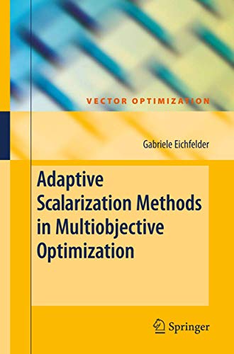 9783540791577: Adaptive Scalarization Methods in Multiobjective Optimization (Vector Optimization)