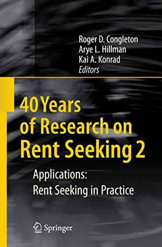 Imagen de archivo de 40 Years of Research on Rent Seeking 2 a la venta por Books Puddle